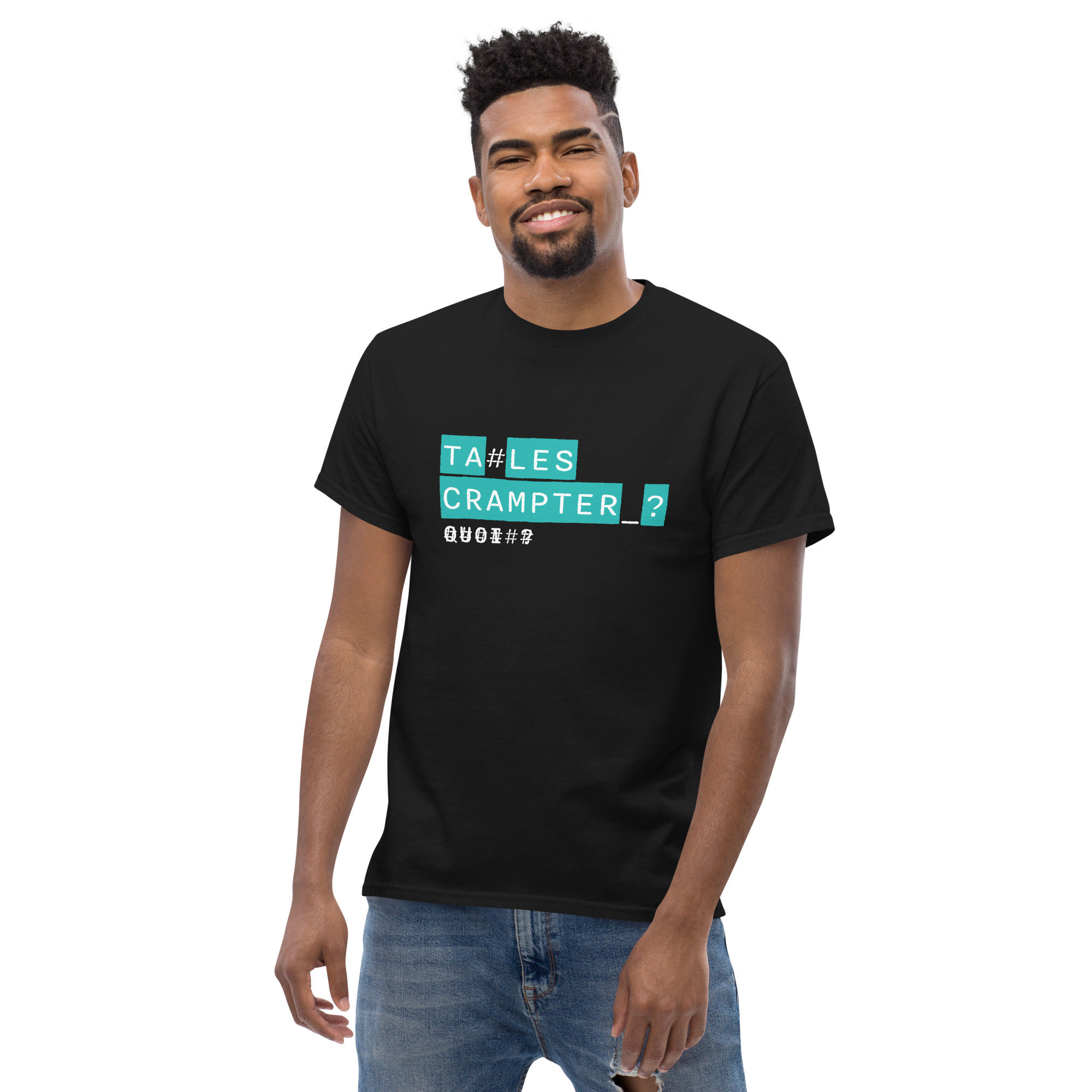 T-shirt – Ta Les Crampter – Quoiquoubeh Men's Clothing Wearyt