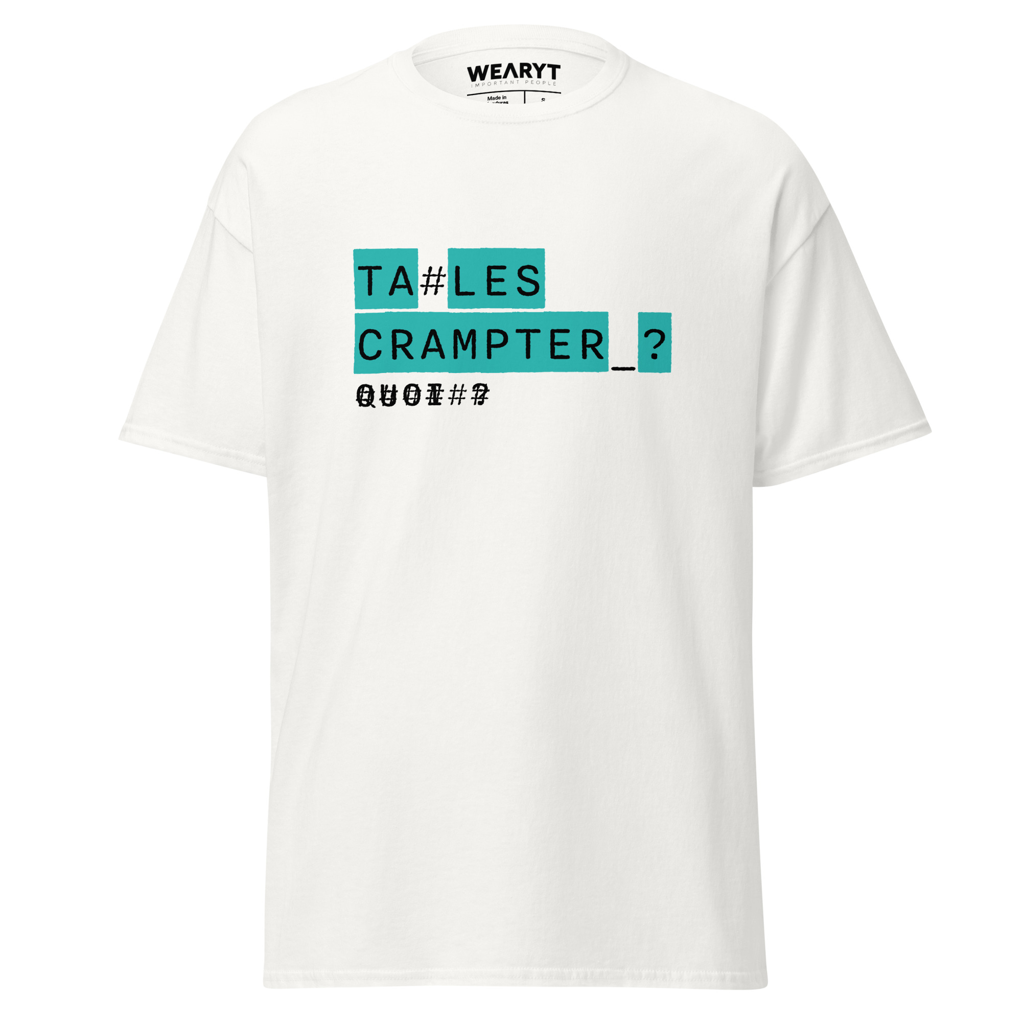 T-shirt – Ta Les Crampter – Quoicoubeh – White Men's Clothing Wearyt